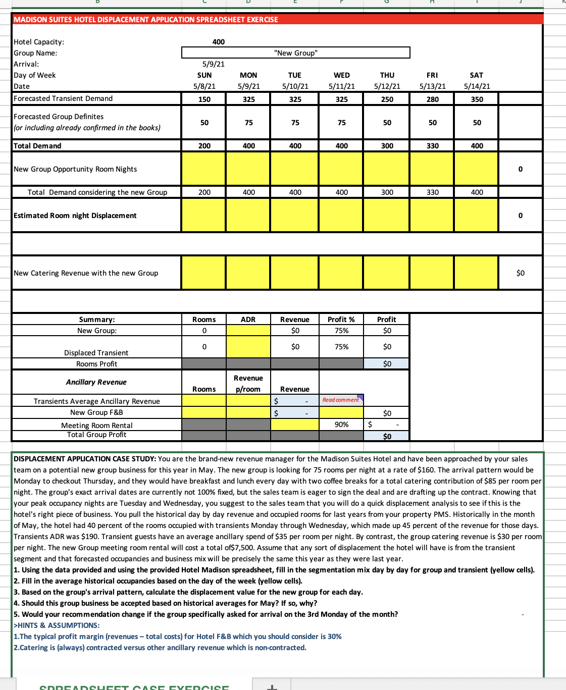  Using the data provided in the case study, fill in the