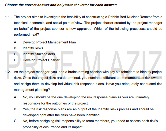  Choose the correct answer and only write the letter for each