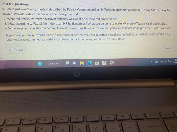  Post \#5 Questions: 1. Select just one theory/method described by Patrick