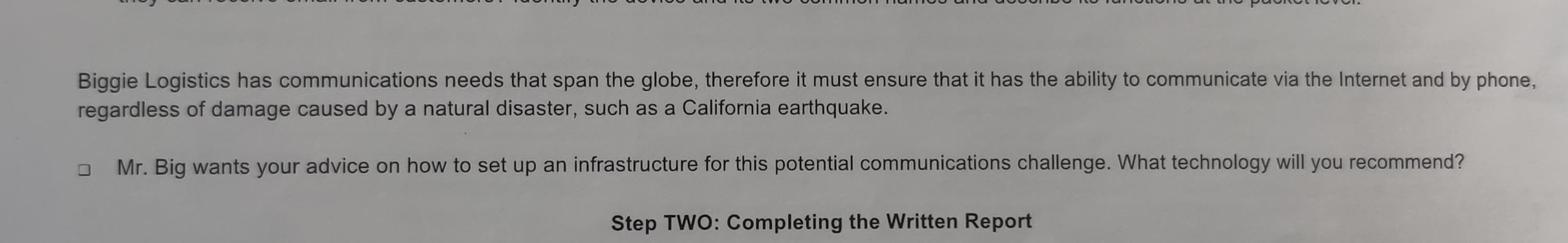  Biggie Logistics has communications needs that span the globe, therefore it