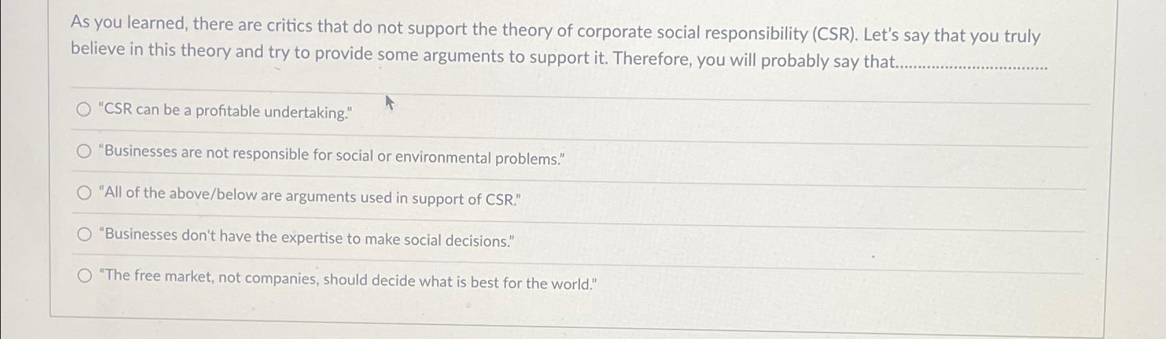  As you learned, there are critics that do not support the