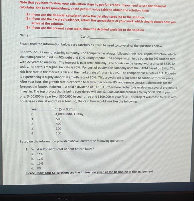  Note that you have to show your calculation steps to get