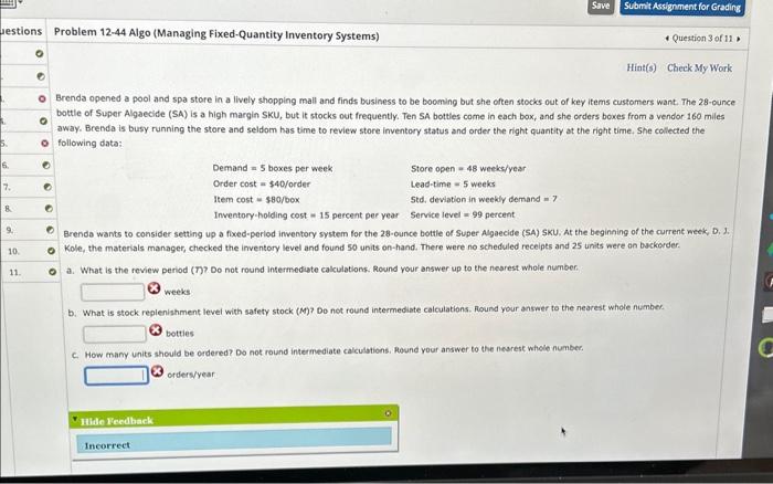 managing fixed quantity inventory systems, help please! Brenda opened a pool and