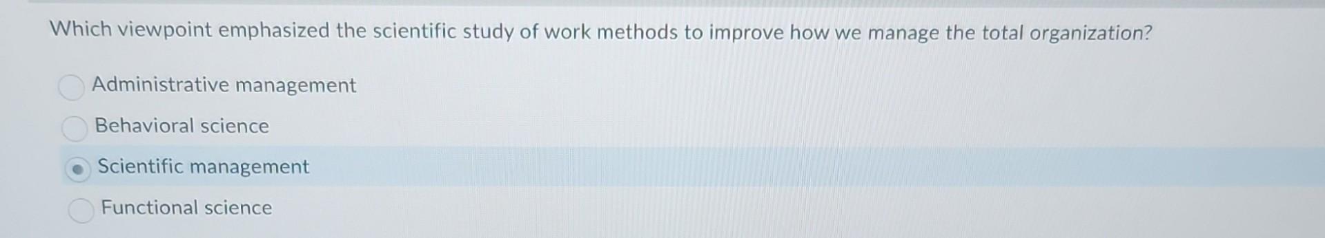 will rate. help asap Which viewpoint emphasized the scientific study of