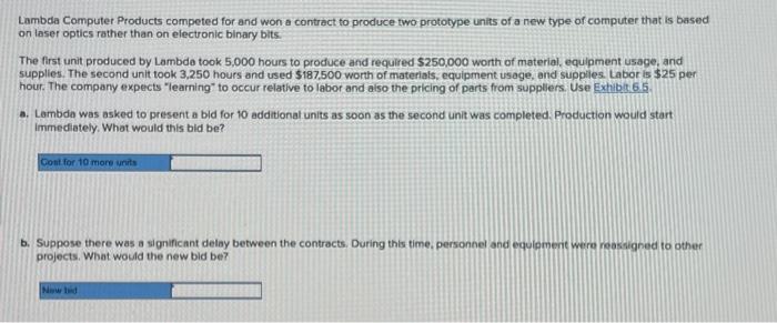Lambda Computer Products competed for and won a contract to produce two