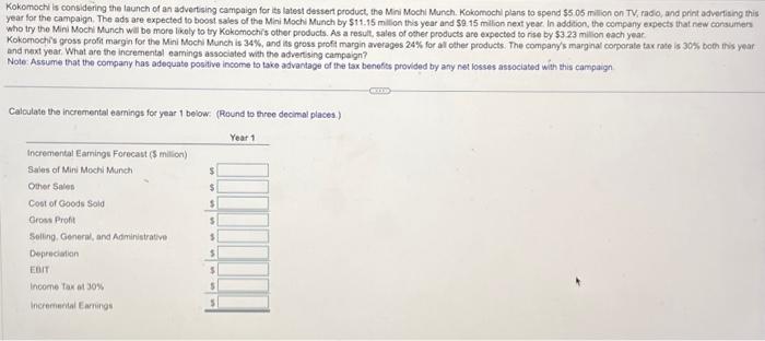 answer all please. Also show steps. Kokomochi is considering the launch of