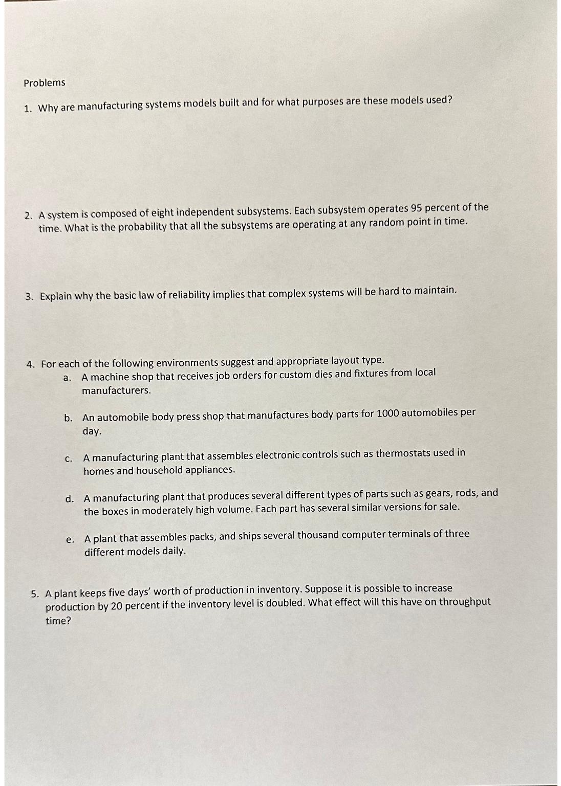  Problems Why are manufacturing systems models built and for what purposes