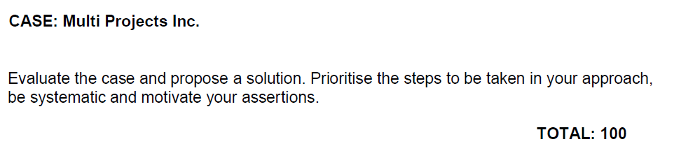  Multi Projects Multi Projects, Inc. is a well-established consulting firm with