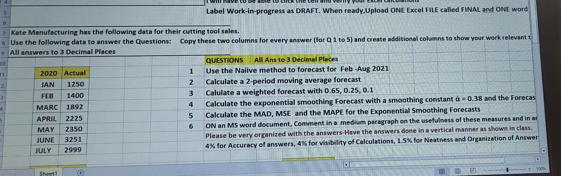  Label Work-in-progress as DRAFT. When ready, Upload ONE Excel FILE called