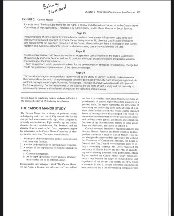 criteria (must include cost and savings as two of the criteria) to