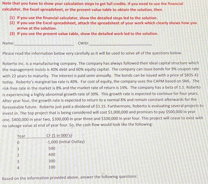  Note that you have to show your calculation steps to get