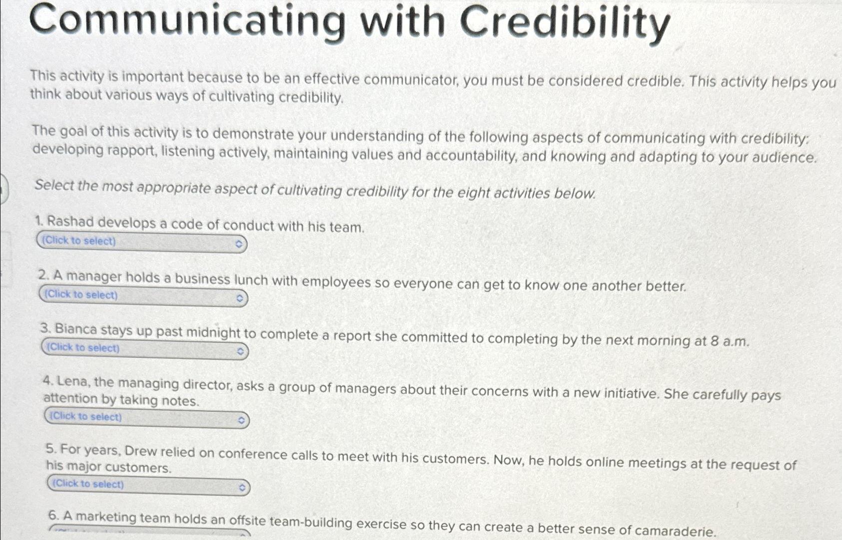  Communicating with Credibility This activity is important because to be an
