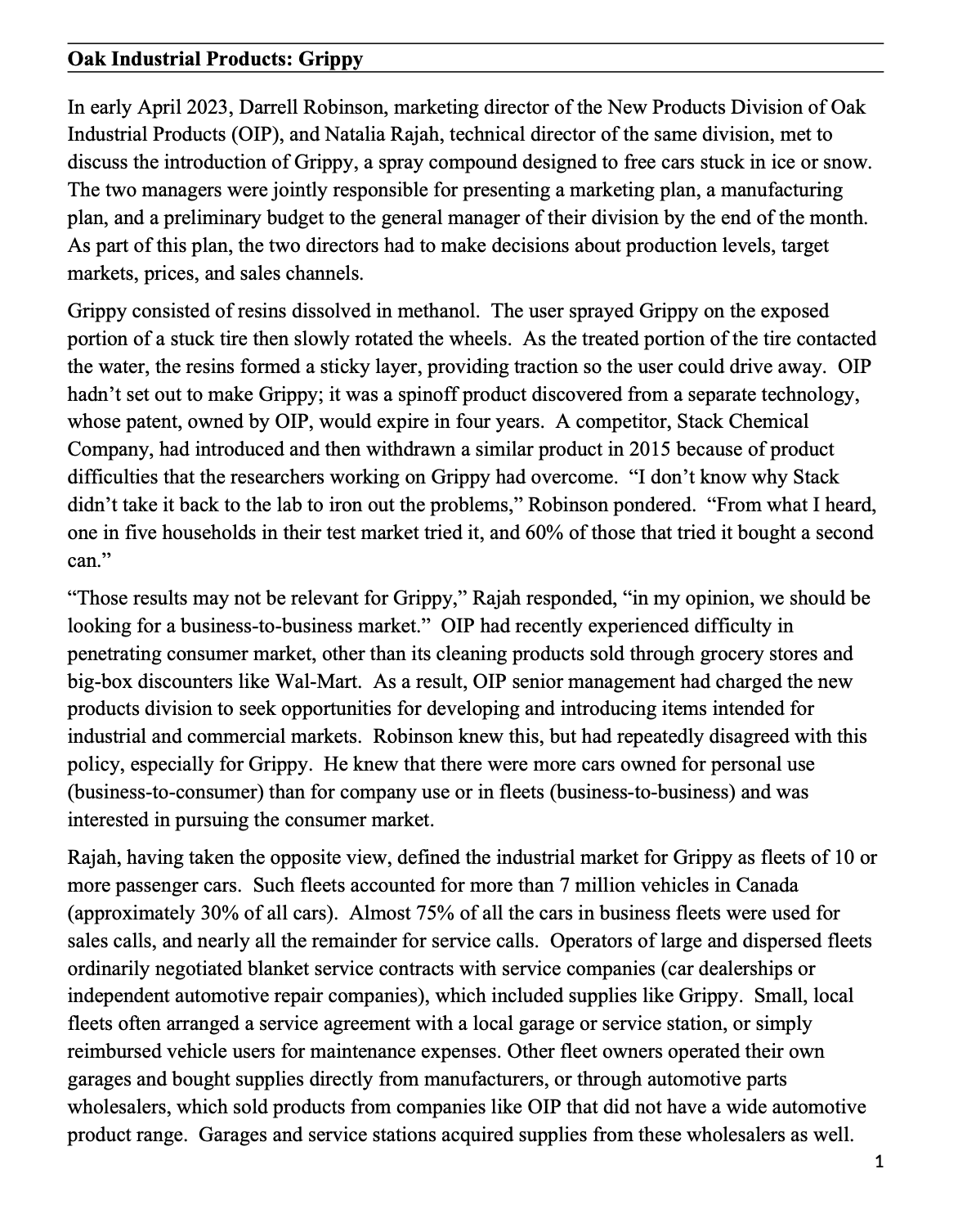 Question: Quantitative , SWOT analysis and ROI analysis Oak Industrial Products: Grippy