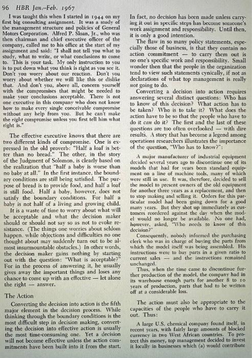 own clearly defined decisions. They cones do not make a great many