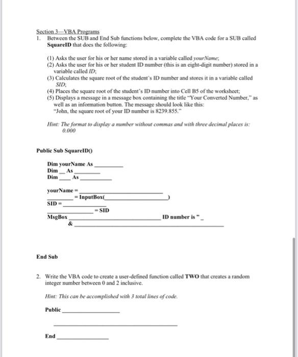 d. What VBA code would retrieve the value from cell A6 and