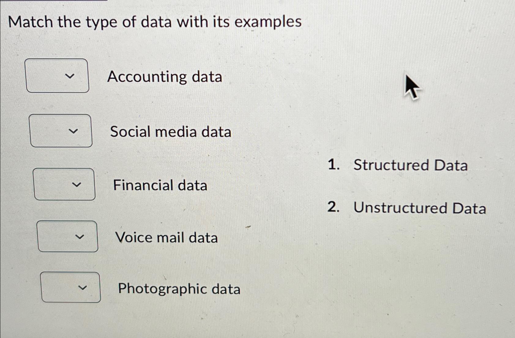  Match the type of data with its examples Accounting data Social