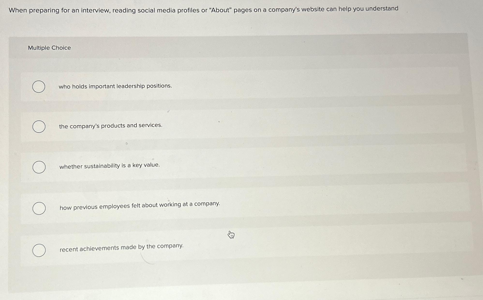  When preparing for an interview, reading social media profiles or "About"