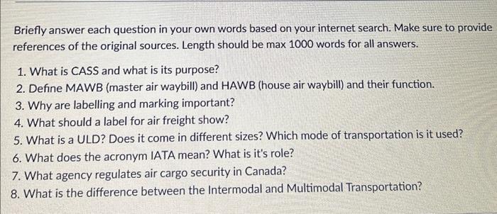 make sure to answer each question and provide proper references where needed