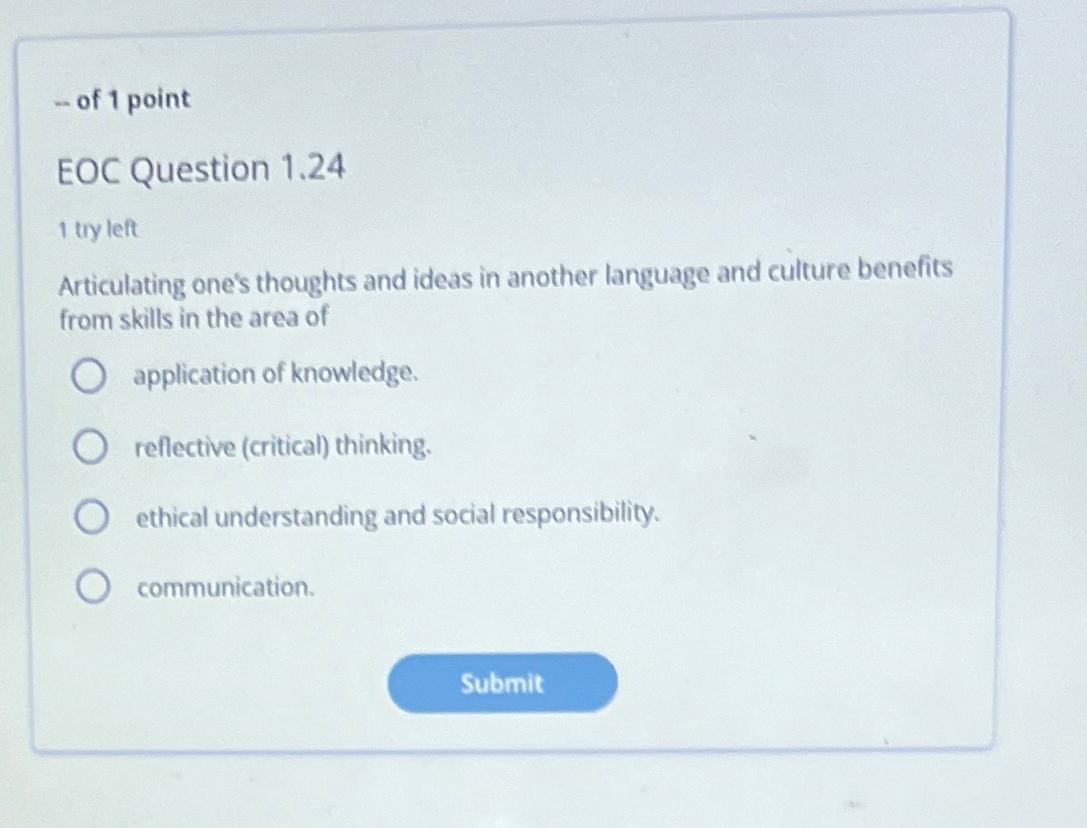  of 1 point EOC Question 1.24 1 try left Articulating one's