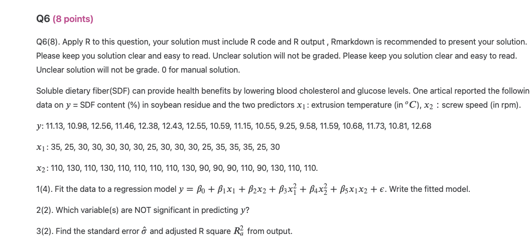  Q6(8 points) Q6(8). Apply R to this question, your solution must