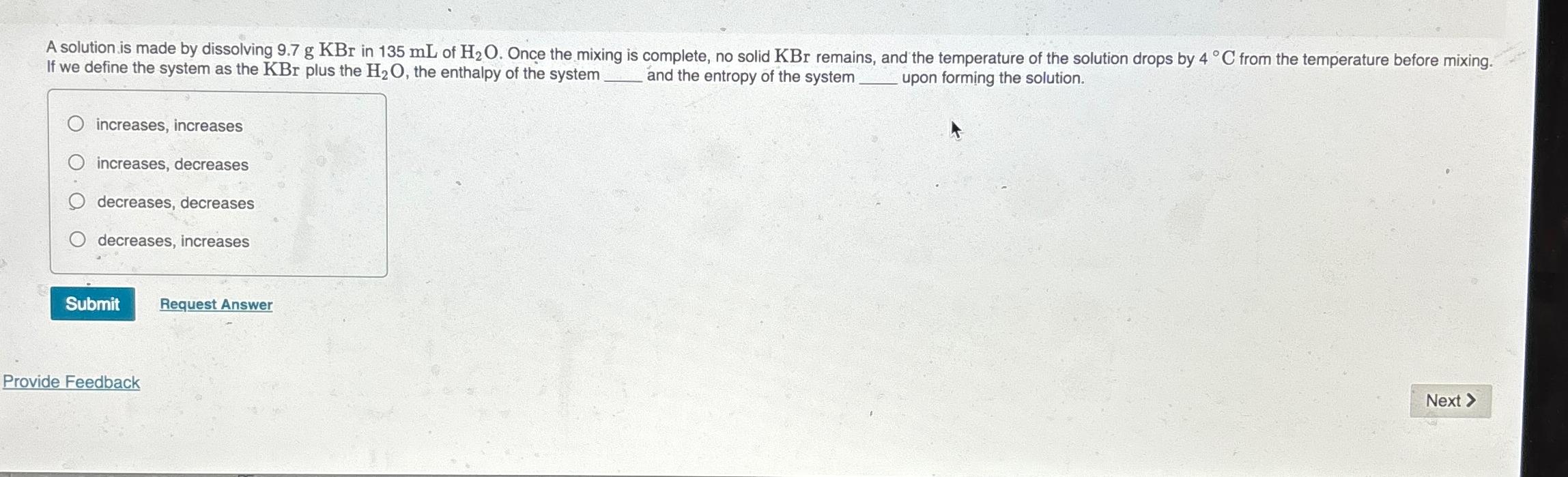  If we define the system as the KBr plus the H2O,