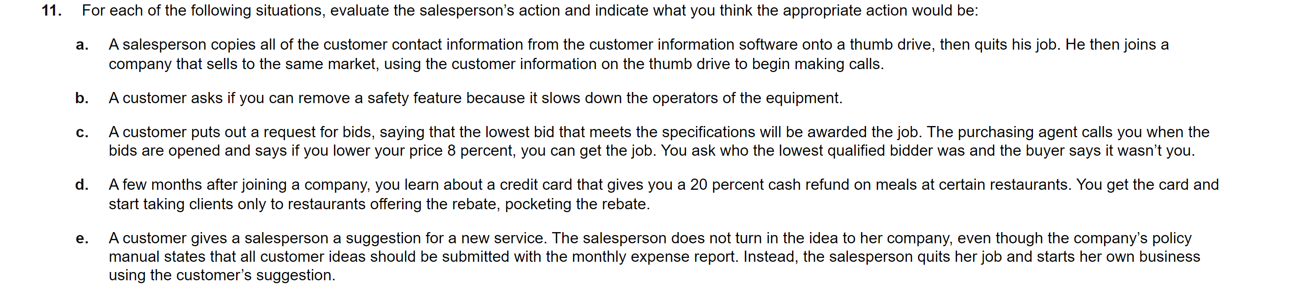 11. a. b. C. d. e. For each of the following situations,