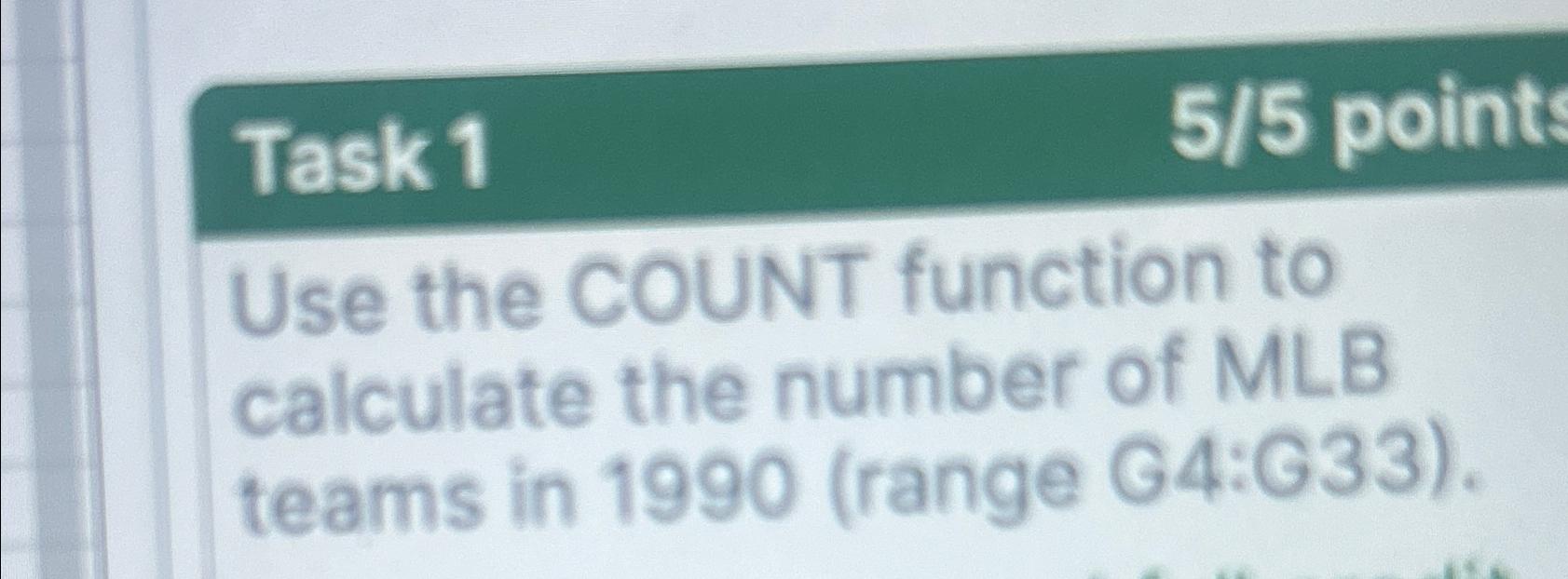  Task 1 55 point: Use the COUNT function to calculate the