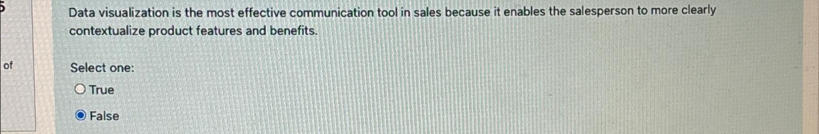  Data visualization is the most effective communication tool in sales because