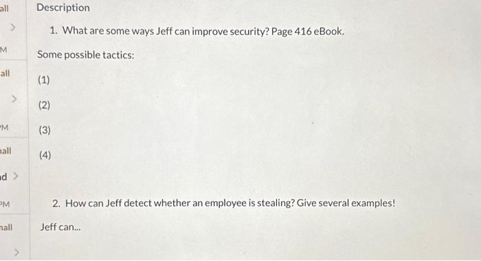  1. What are some ways Jeff can improve security? Page 416