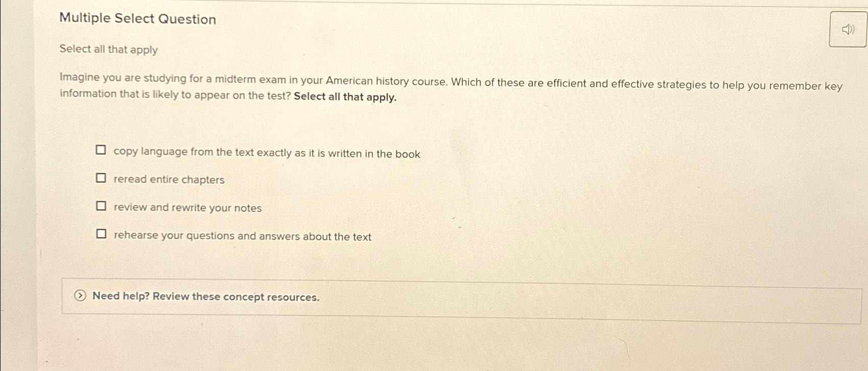  Multiple Select Question Select all that apply Imagine you are studying