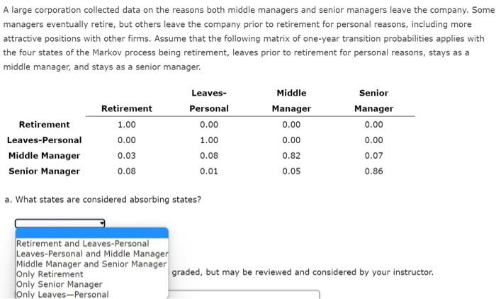 provide clear answer A large corporation collected data on the reasons both