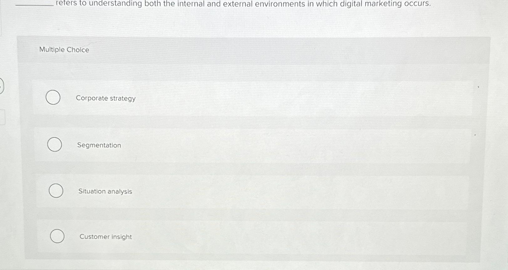 refers to understanding both the internal and external environments in which