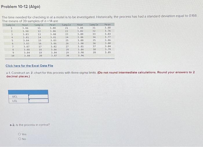  The time needed for checking in at a motel is to