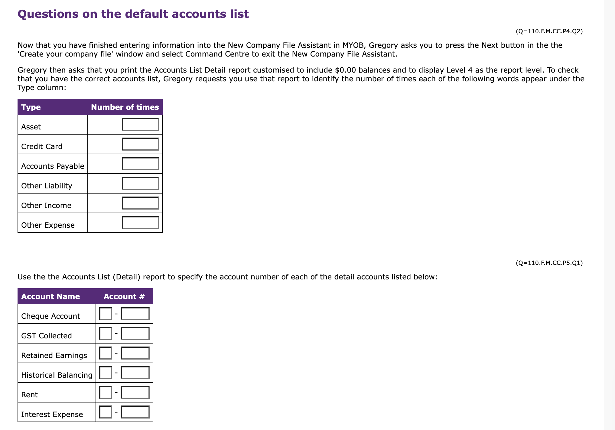 in MYOB using the New Company File Assistant. Each step in this
