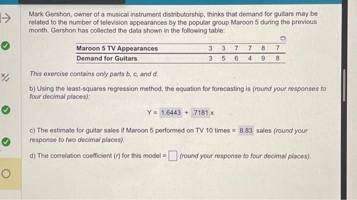  B and C are correct Need help with D please :)