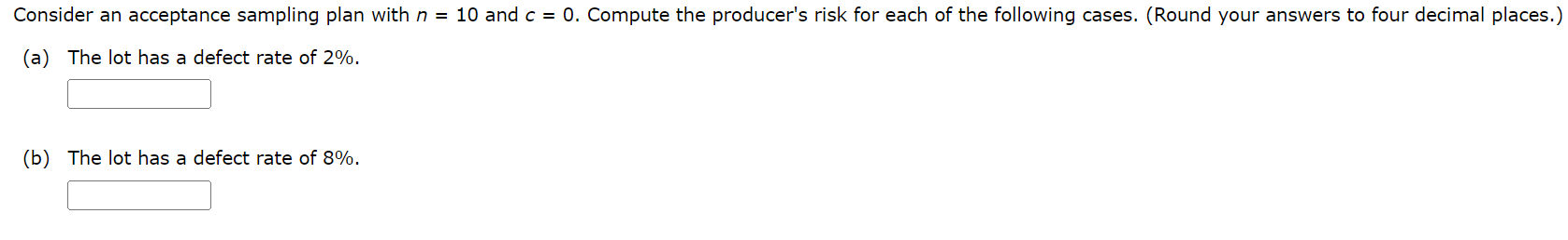 Consider an acceptance sampling plan with \\( n=10 \\) and \\(