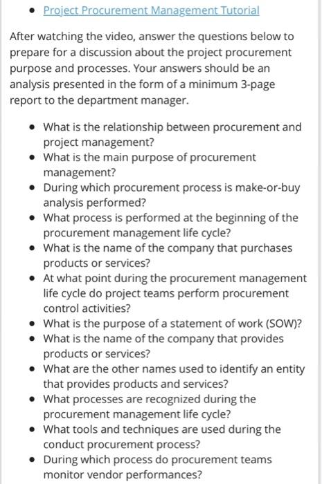  Project Procurement Management Tutorial After watching the video, answer the questions