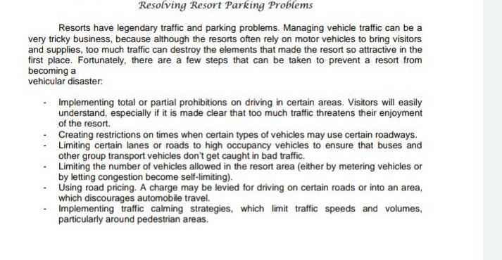 Resolving Resort Parking Problems Do you think that resort visitors would accept