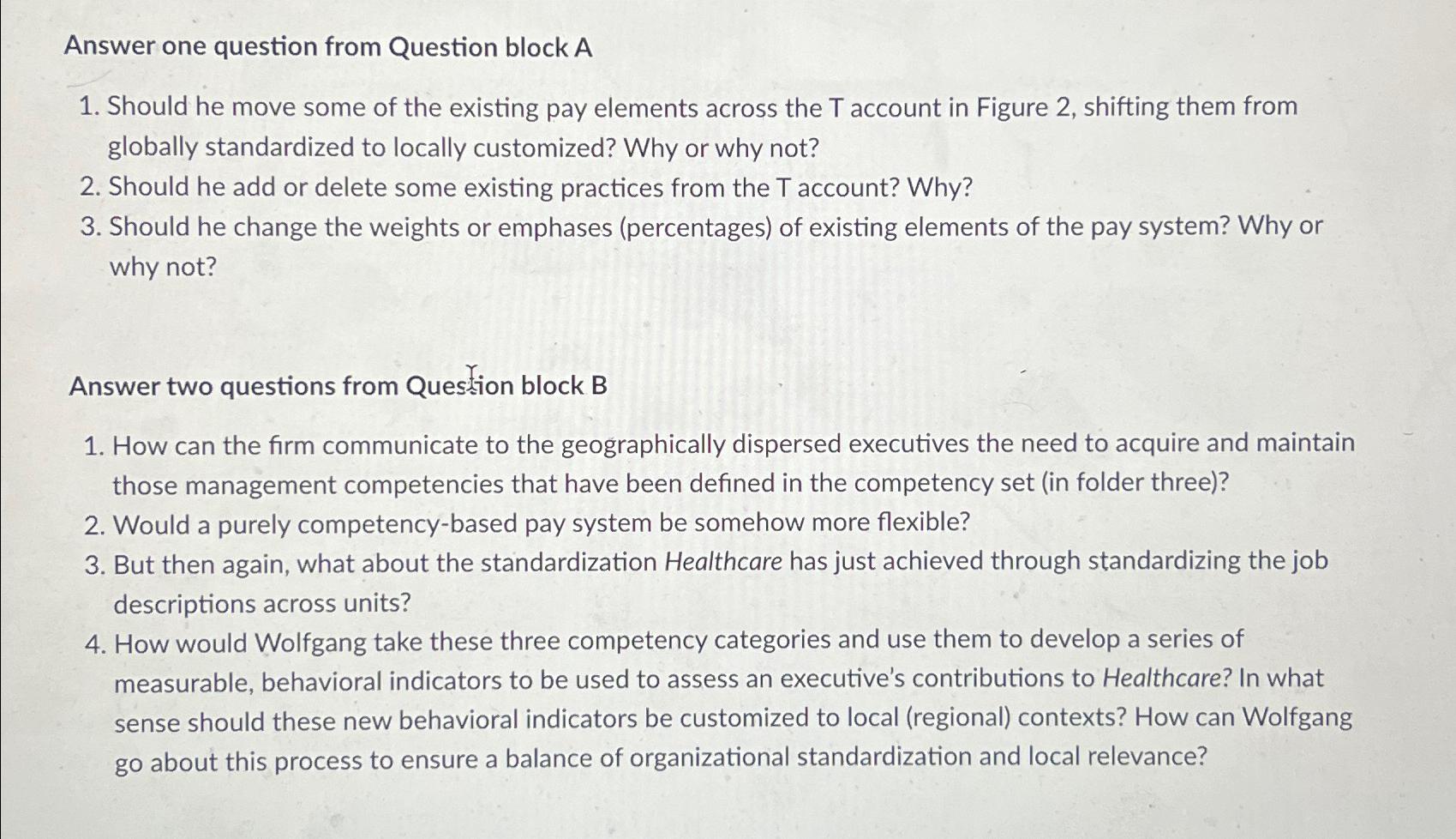  Answer one question from Question block A Should he move some