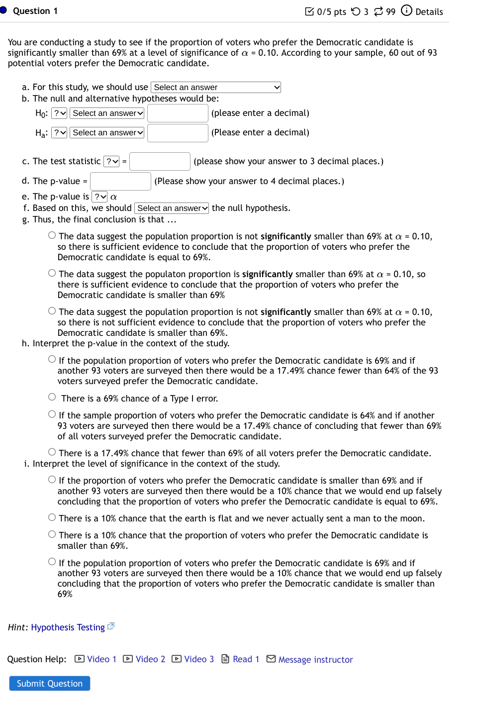 0 Question 1 E4 015 pts '0 3 3 99 G)