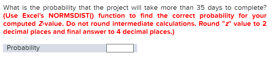 What is the probability that the project will take more than 35