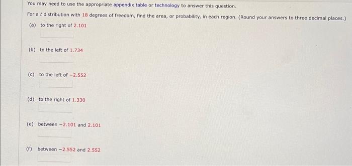 You may need to use the appropriate appendix table or technology
