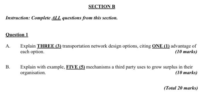  Instruction: Complete ALL questions from this section. Question 1 A. Explain
