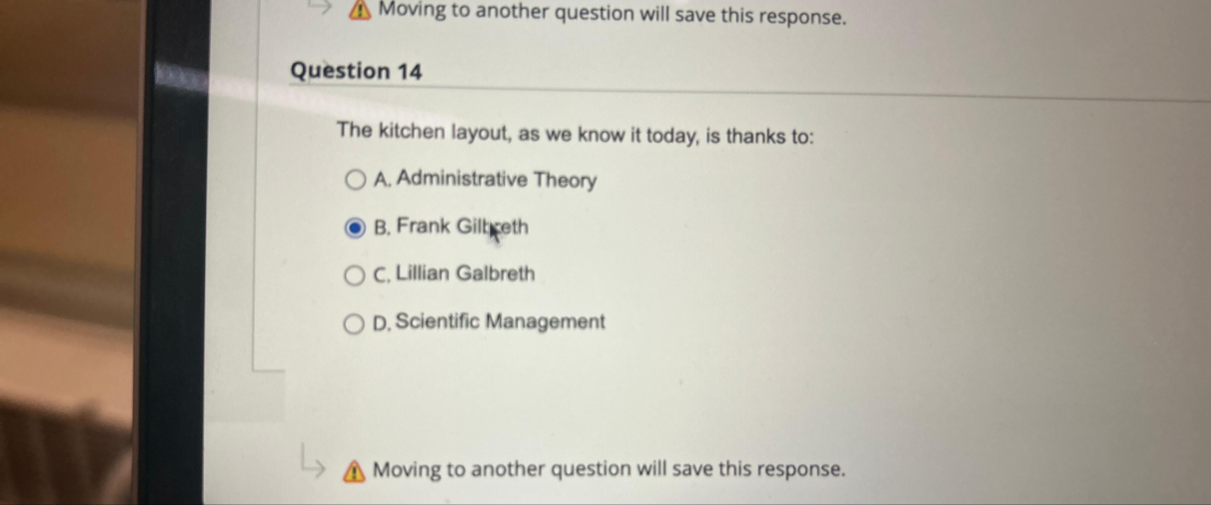 Moving to another question will save this response. Question 14 The