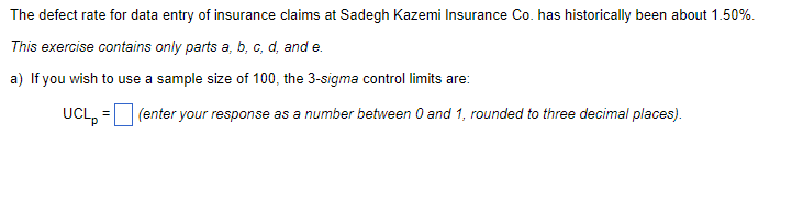 6 I ALSO NEED LCLp The defect rate for data entry of