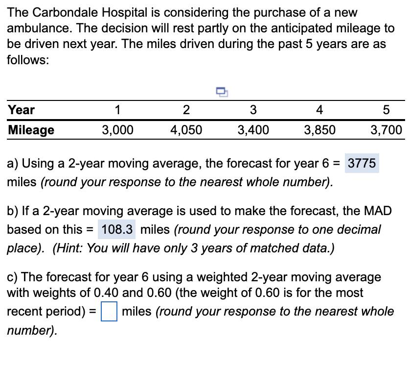 d) Using exponential smoothing with = 0.20 and the forecast for year