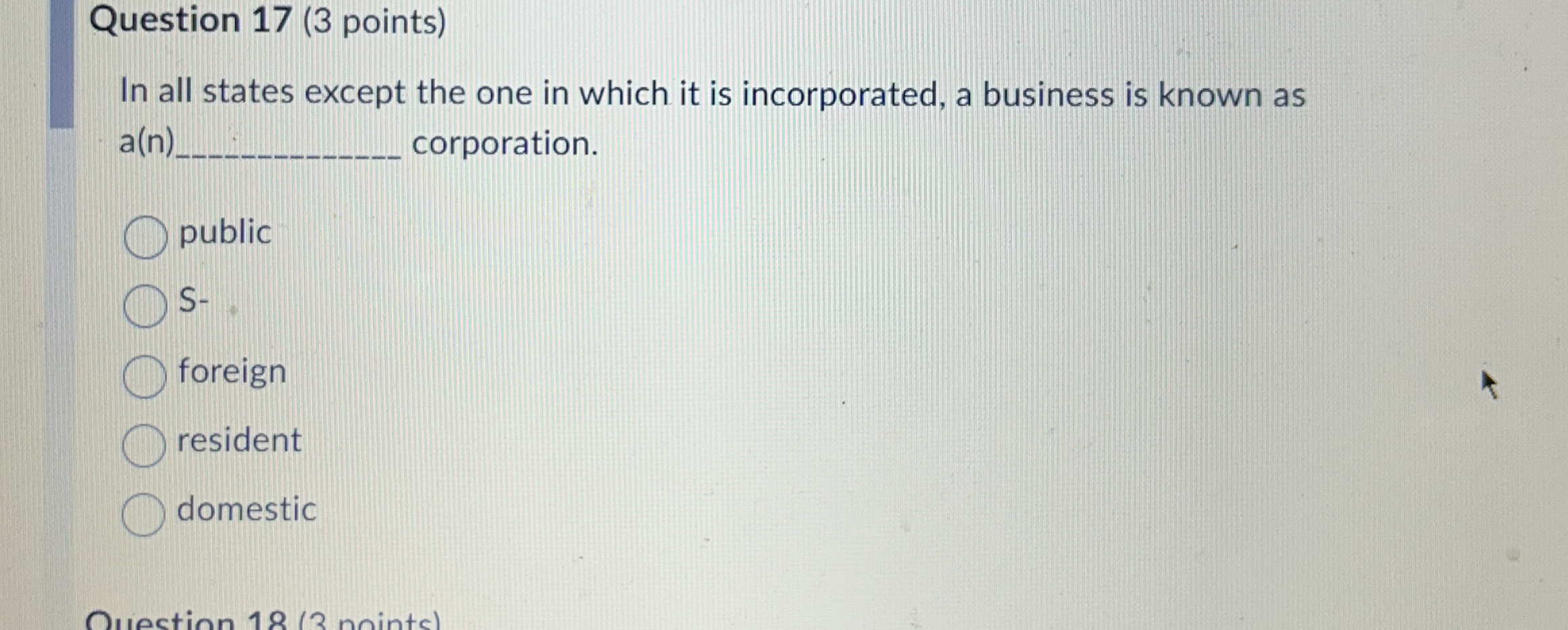 Question 17(3 points) In all states except the one in which