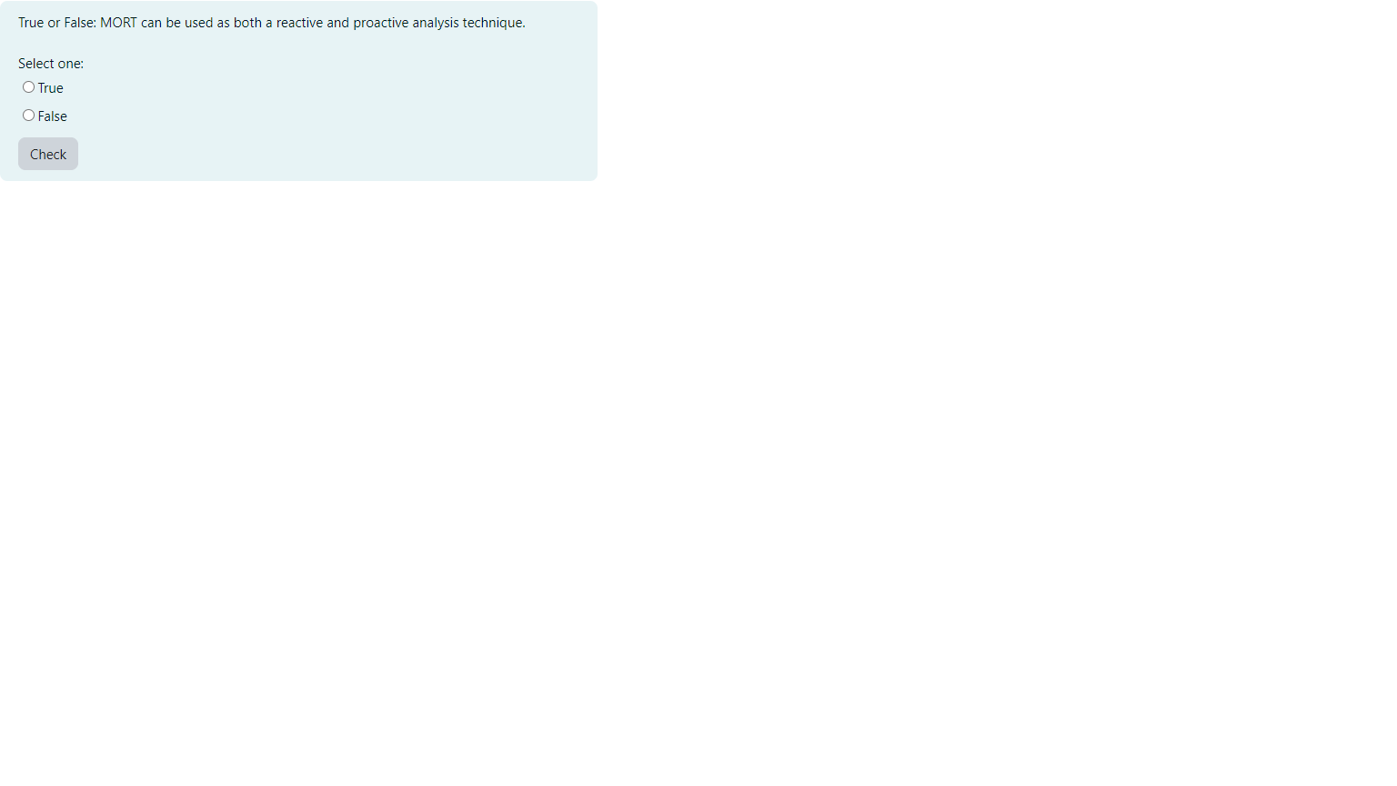  True or False: MORT can be used as both a reactive