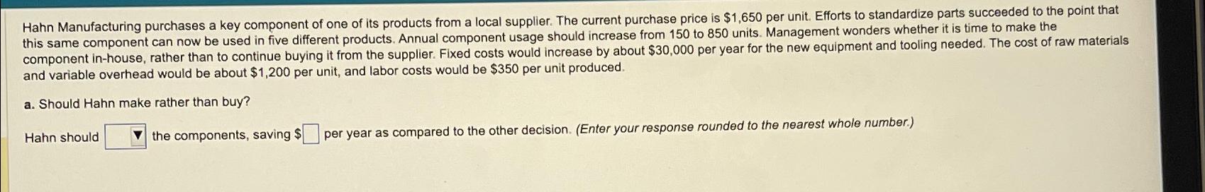  and variable overhead would be about $1,200 per unit, and labor