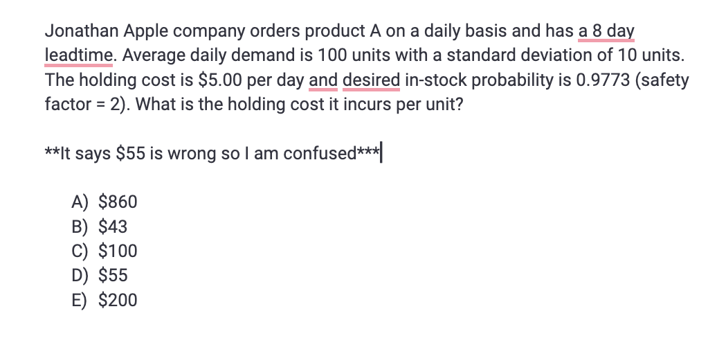 product A on a daily basis and has a 8 day leadtime.
